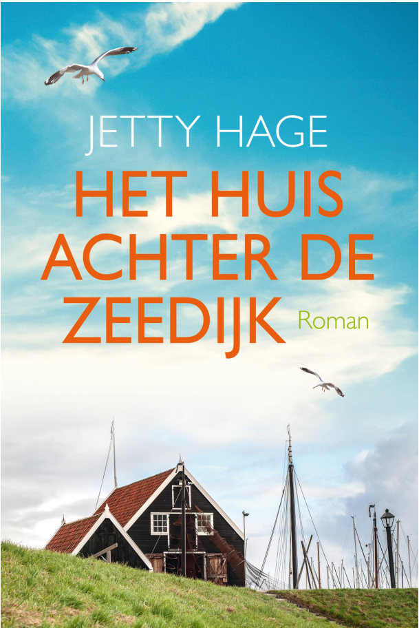 Jetty Hage - Het huis achter de zeedijk (02-2021)
