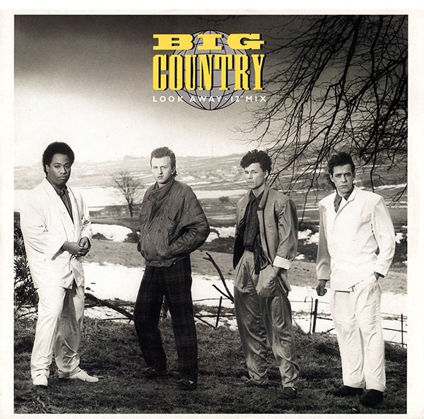 Big Country - Look Away (MAXI) [MP3 & FLAC] 1984