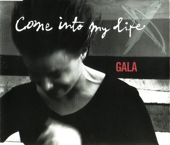 Gala - Come Into My Life (1997) [CDM] wav+mp3