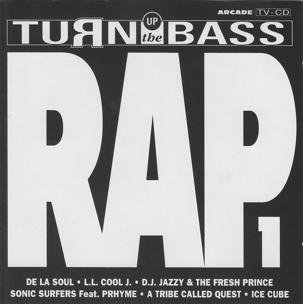 Turn Up The Bass Rap 1 (1991) wav+mp3