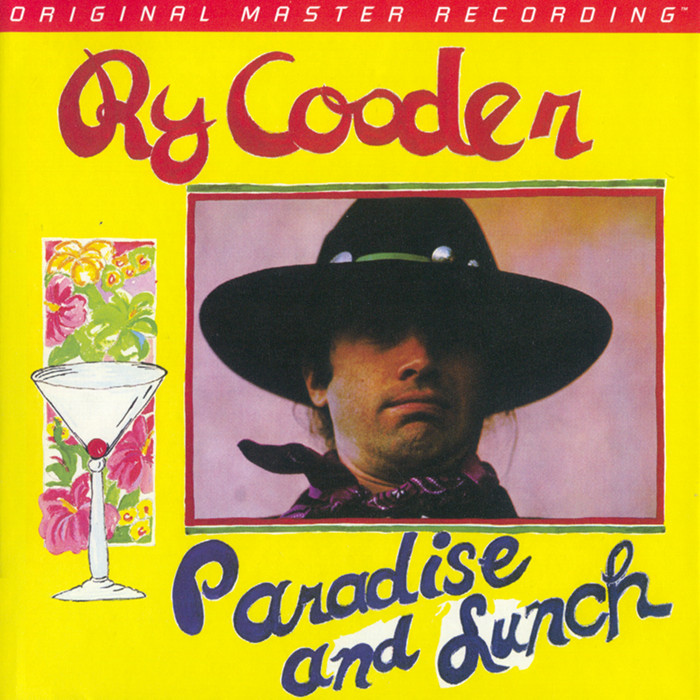 Ry Cooder - Paradise And Lunch 2017 MFSL UDSACD 2159 SACD 24-88.2