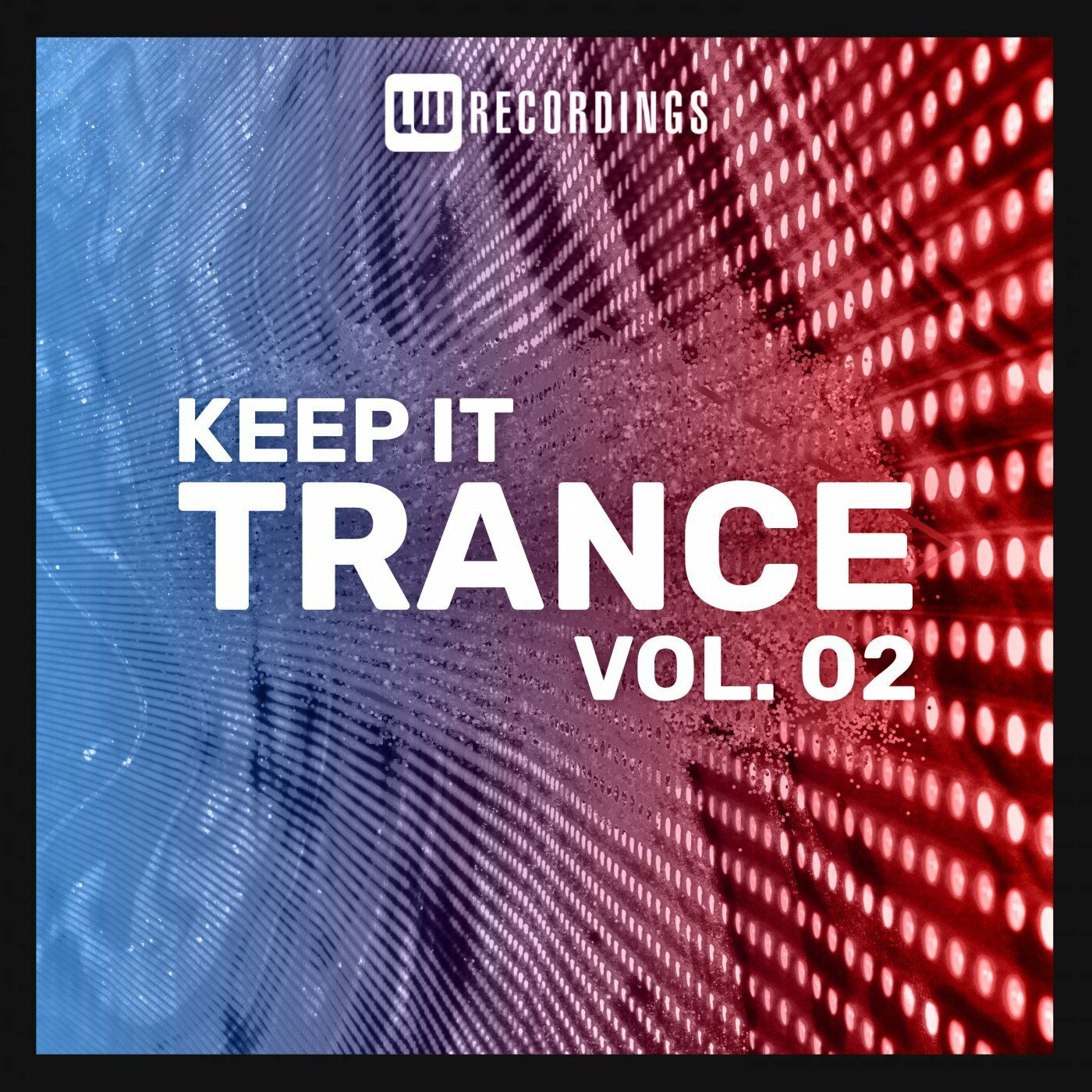 Keep It Trance Vol. 02 MP3 320Kbits