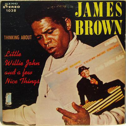 James Brown - Thinking About Little Willie John And A Few Nice Things (1968)