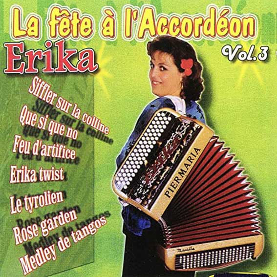 Erika - La Fete A L'Accordeon - Vol. 3