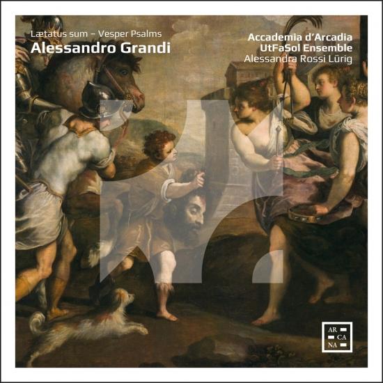 Grandi, Alessandro - Laetatus sum - Vesper Psalms, 1630 - Accademia d'Arcadia