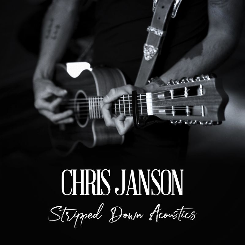 Chris Janson - Stripped Down Acoustics (EP-2021)