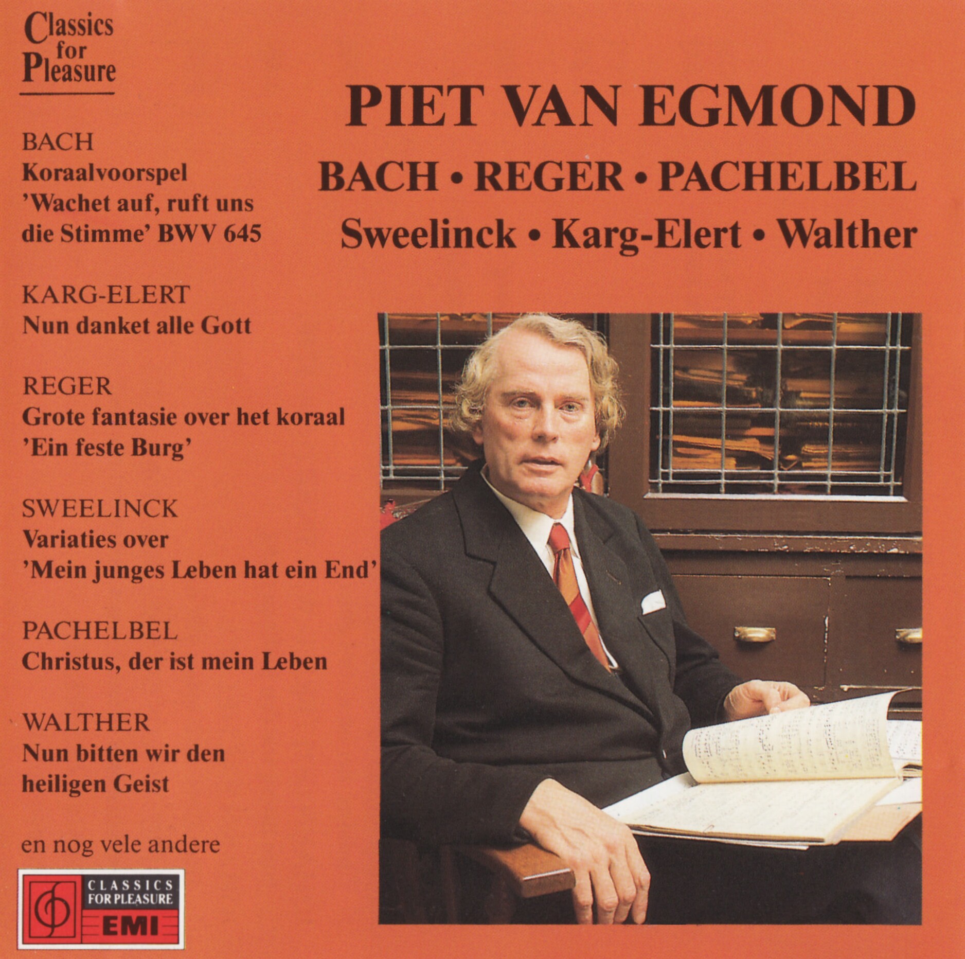 Piet Van Egmond - Speelt Bach - Reger - Pachelbel - Sweelinck - Karg-Elert - Walther