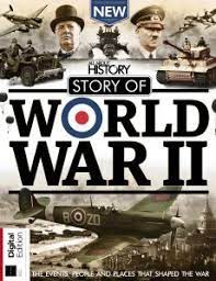 All About History Story of World War II 8th Edition-June 2021