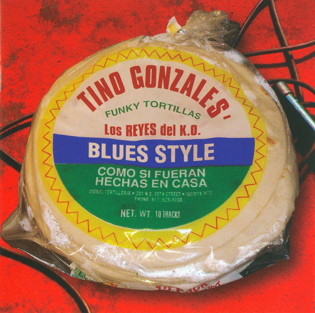 Tino Gonzales & Los Reyes Del K.O. Funky Tortillas 2009