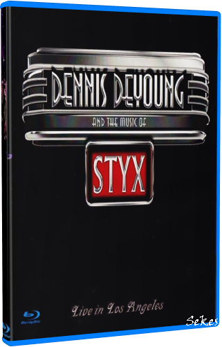 Dennis DeYoung - And the Music of Styx (2014) BDR 1080.x264.PCM