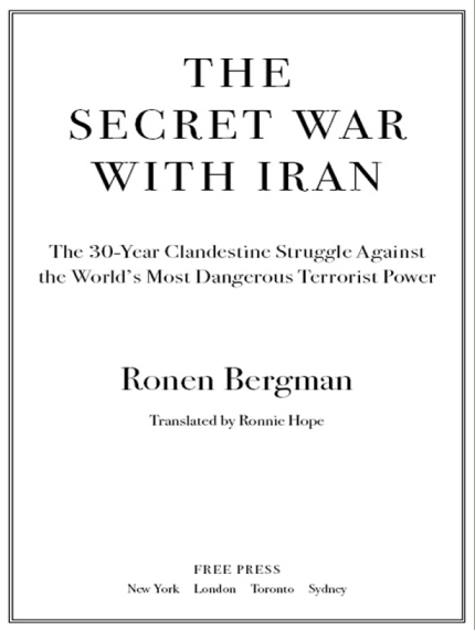 Ronen Bergman - The Secret War with Iran