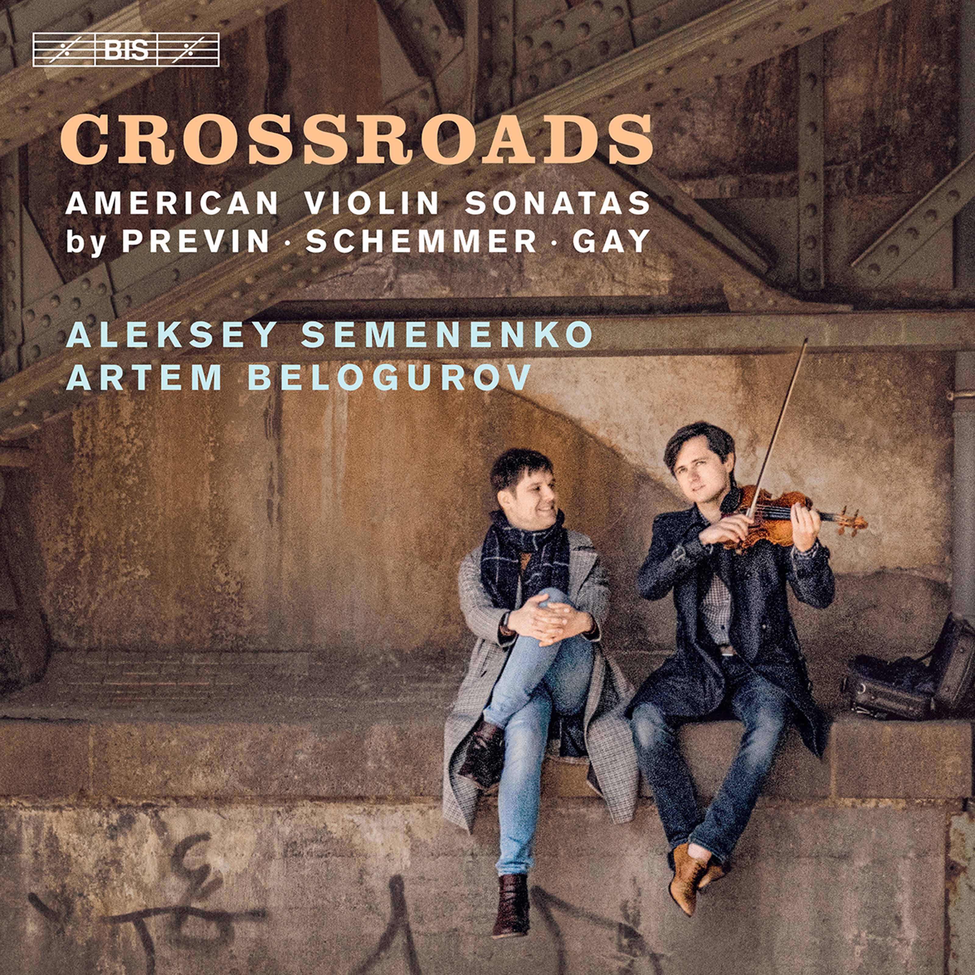 Aleksey Semenenko & Artem Belogurov - 2021 - Crossroads American Violin Sonatas [2021 SACD] 4.1 24-88.2