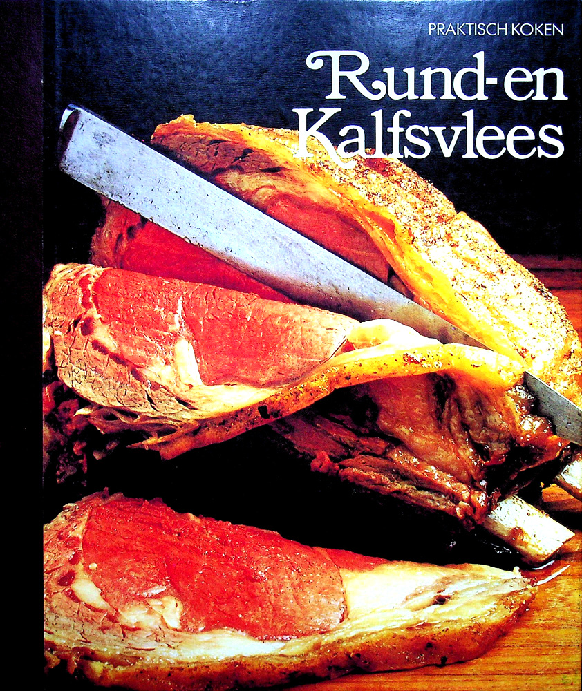 Praktisch koken rund en kalfsvlees - time life 1979