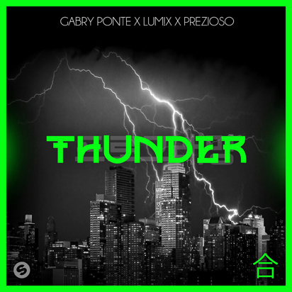 Gabry Ponte X Lumx X Prezioso - Thunder-190296701436-SINGLE-WEB-2021-ZzZz