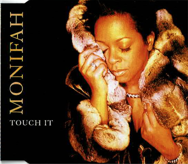 Monifah - Touch It (1998) [CDM] wav+mp3
