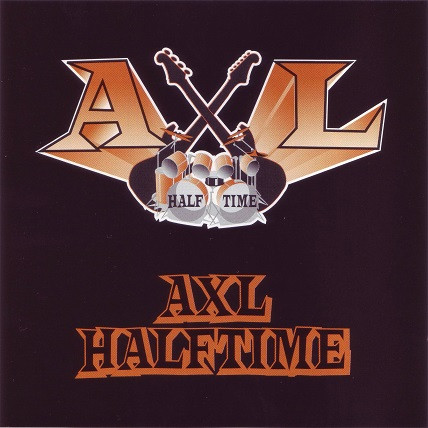 Axl HalfTime - 1997 - Axl HalfTime (Southern Rock) (mp3@320)