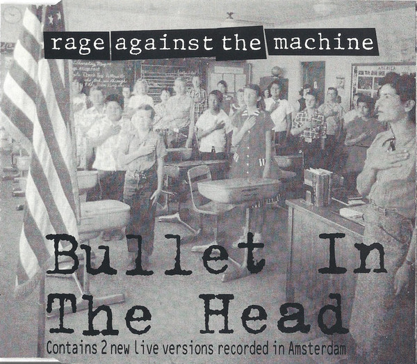 Rage Against The Machine - Bullet In The Head (1993) [CDM] wav+mp3