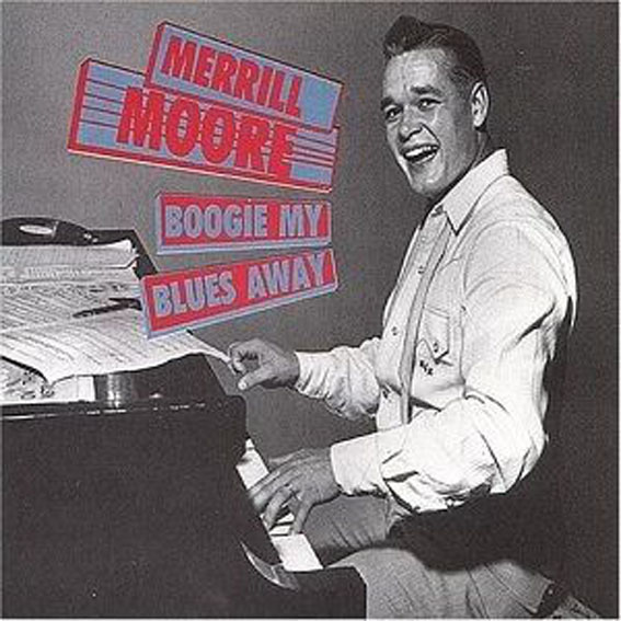 Merrill Moore - Boogie My, Blues Away - 2 Cd's