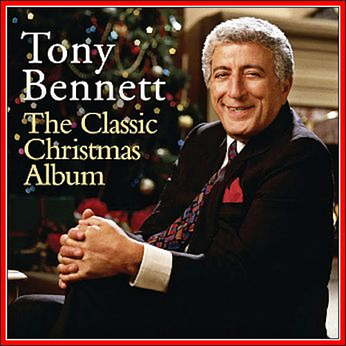 Tony Bennett - The Classic Christmas Album