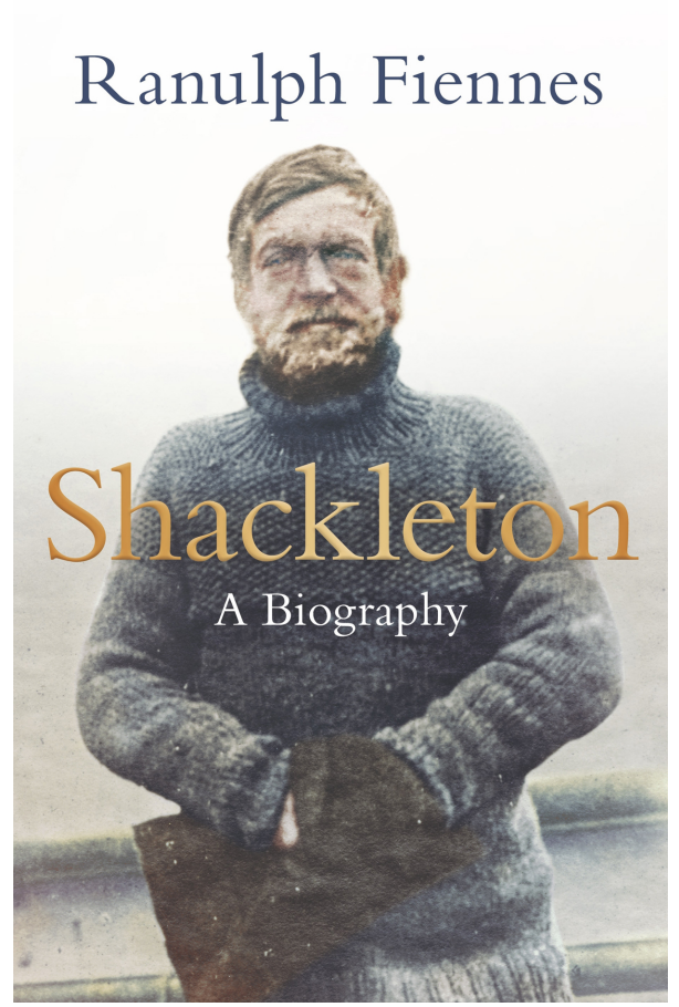 Ranulph Fiennes - Shackleton- A Biography