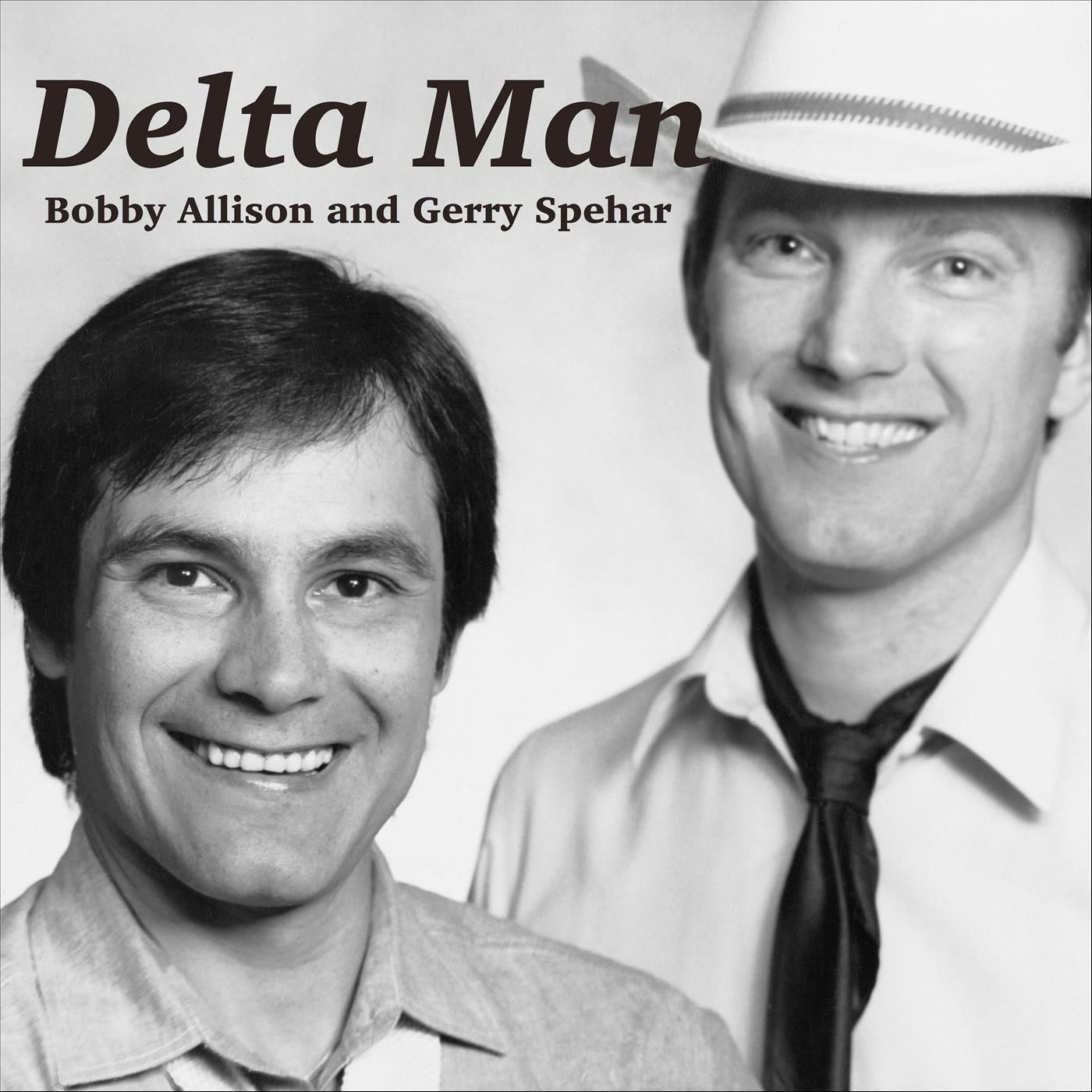 Bobby Allison & Gerry Spehar · Delta Man (2022 · FLAC+MP3)