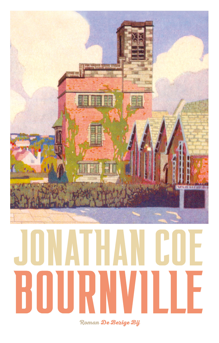 Coe, Jonathan - Bournville