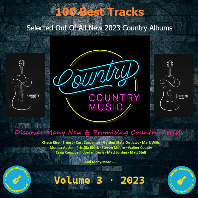 100 Best Tracks Selected Out Of All New 2023 Country-Albums Vol. 3
