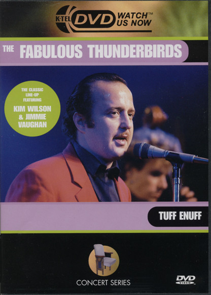 The Fabulous Thunderbirds - Tuff Enuff (Live From London) (DVD5)