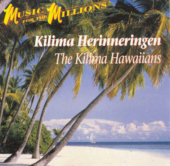 Kilima Hawaiians - Discography