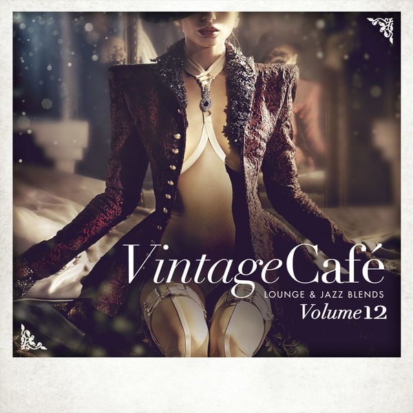 V.A. - Vintage Café - Lounge and Jazz Blends (Special Selection) Volume 12