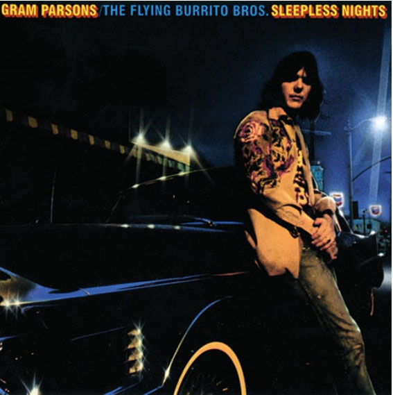 The Flying Burrito Brothers With Gram Parsons - Sleepless Nights