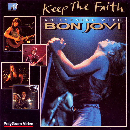 Keep the Faith: An Evening with Bon Jovi (1992)