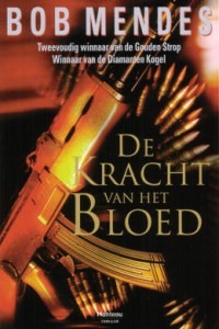 Bob Mendes - De Kracht Van Het Bloed