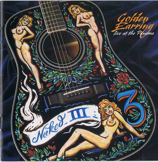 Golden Earring - 2005 - Naked III Live At The Panama [2005 BX Universal Records 987 021-9 SACD] 24-88