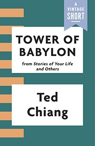 Tower of Babylon - Ted Chiang (Eng)