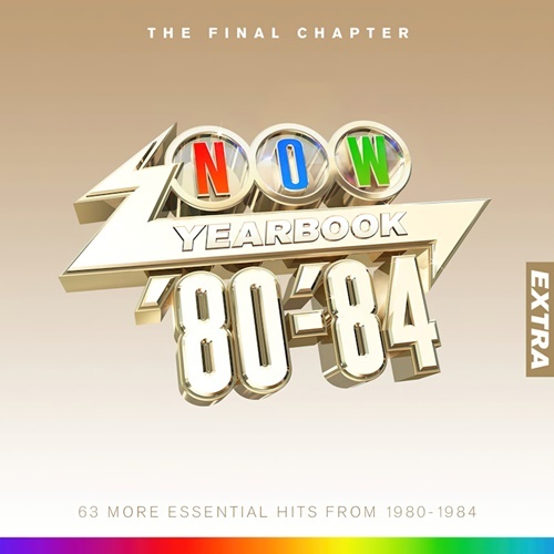 NOW Yearbook Extra 1980 - 1984 The Final Chapter