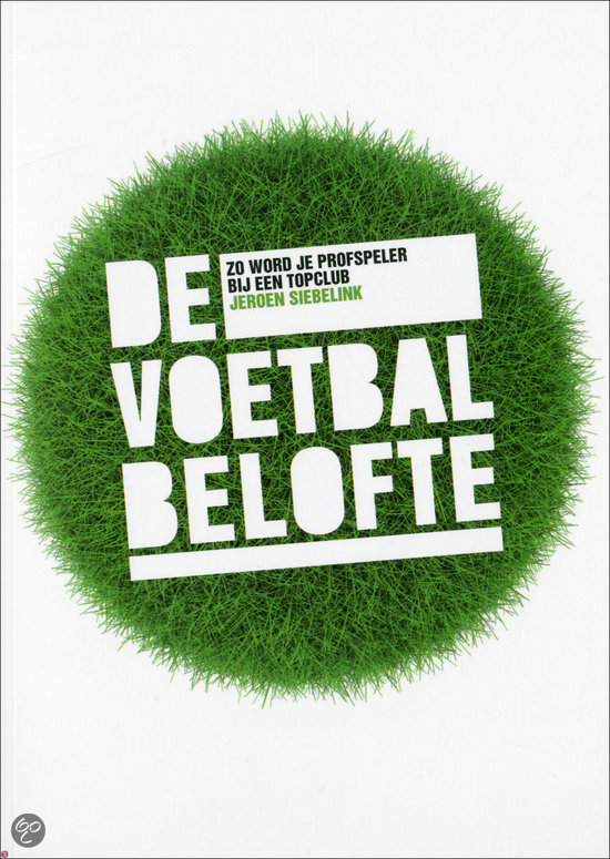 Jeroen Siebelink - De Voetbalbelofte