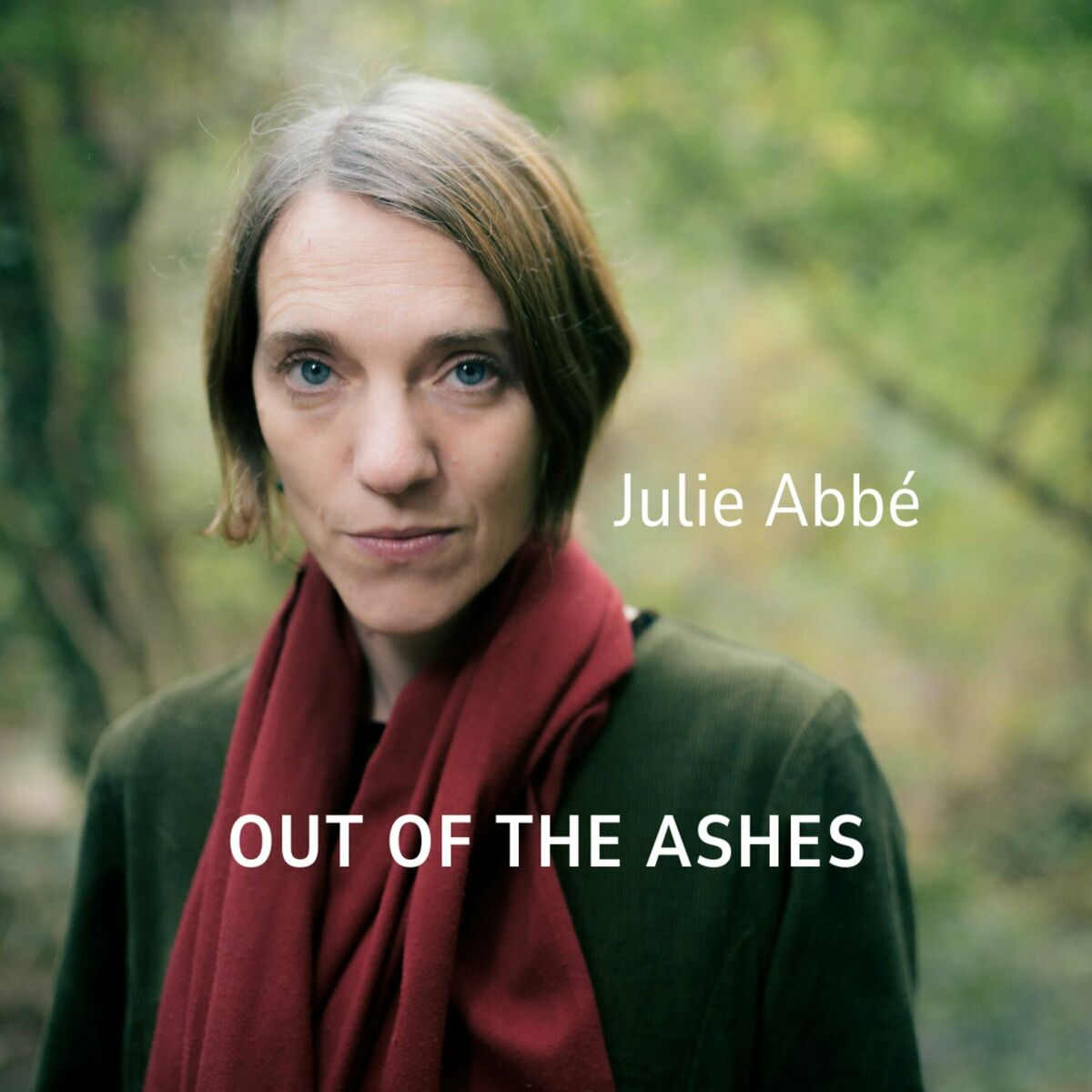 Julie Abbé - 2024 - Out of the Ashes