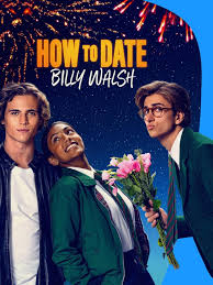 How To Date Billy Walsh 2024 1080p WEB-DL EAC3 DDP5 1 H264 UK NL Sub