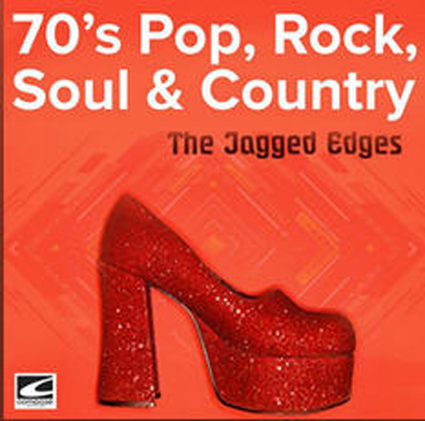 The Jagged Edges - 70's Pop, Rock, Soul & Country