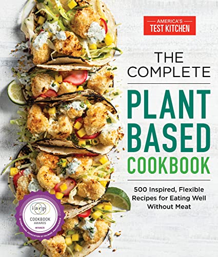 Respot Complete Plant-Based Cookbook- 500 Inspired, Flexible Recipes for Eating Well Without Meat