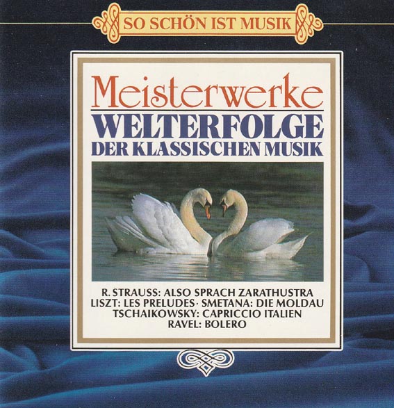Meisterwerke - WELTERFOLGE - Der Klassischen Musik