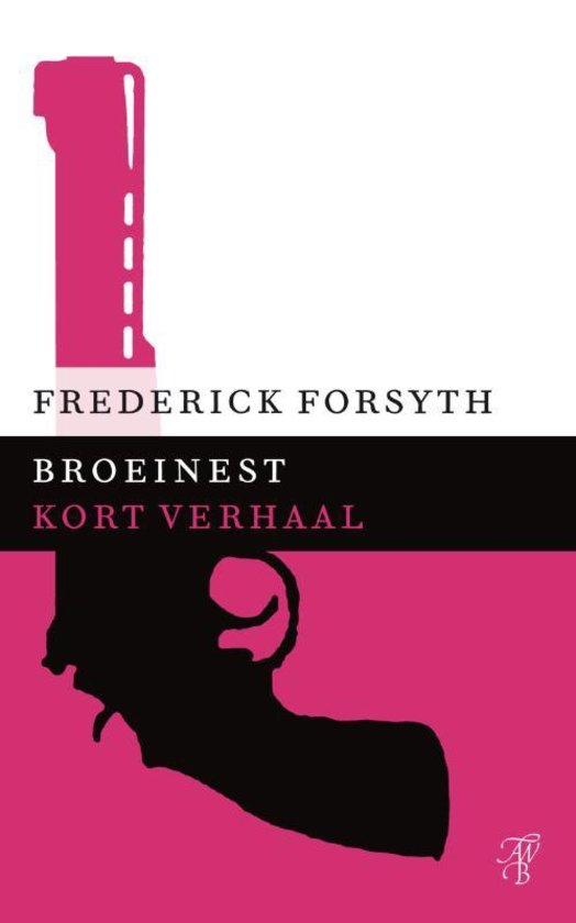 Frederick Forsyth - Broeinest