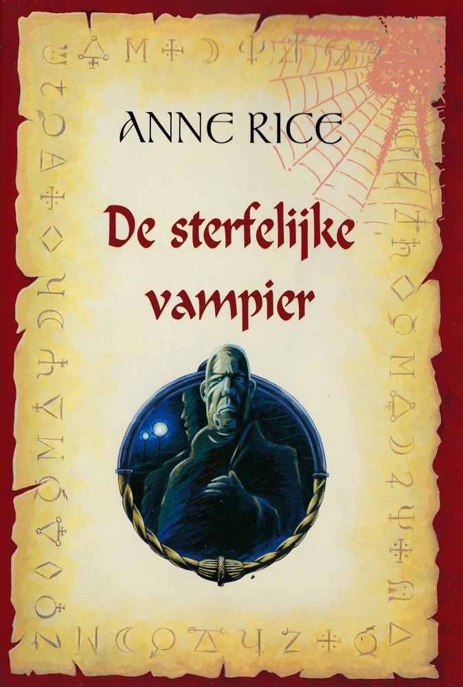 Rice, Anne - [Vampierkronieken 4] - De sterfelijke vampier