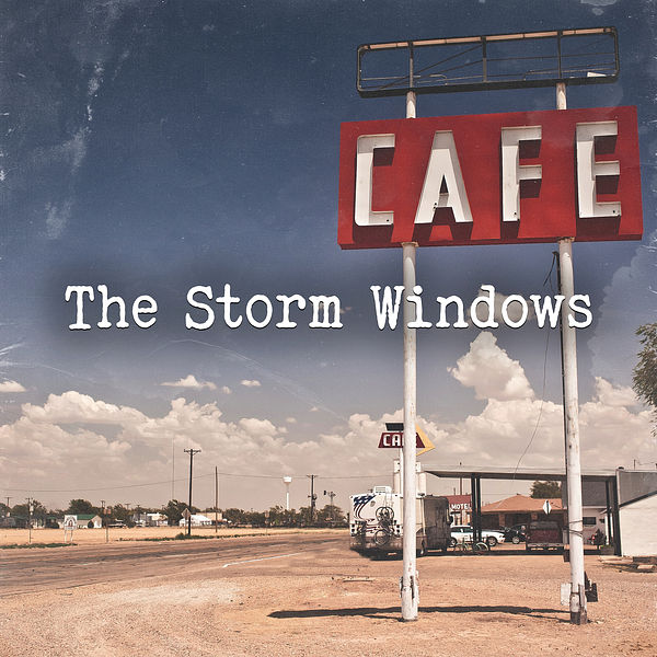 The Storm Windows · The Storm Windows (2022 · FLAC+MP3)