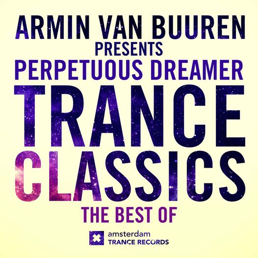 Perpetuous Dreamer - Trance Classics - The Best Of