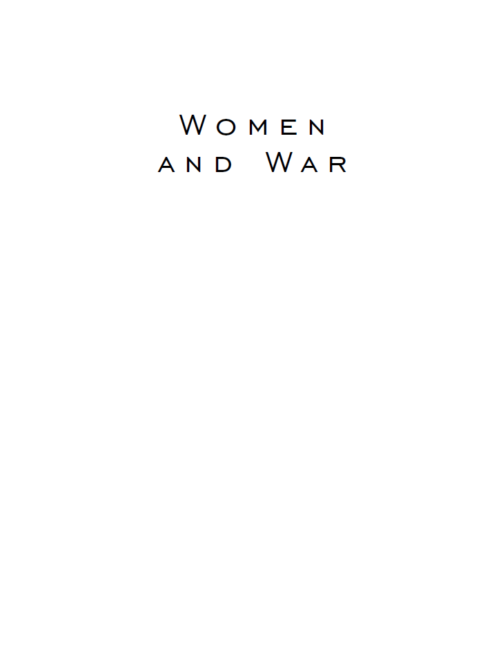 Women And War A Historical Encyclopedia From Antiquity To The Present