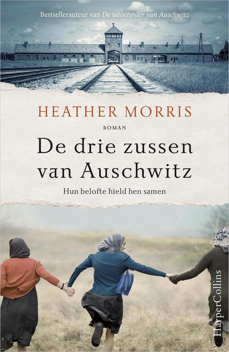 Heather Morris - De drie zussen van Auschwitz