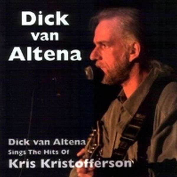 Dick van Altena - Sings Kris Kristofferson (2004) (verzoekje)