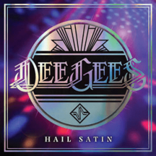Dee Gees - 2021 - Hail Satin [2021 HDtracks] 24-96